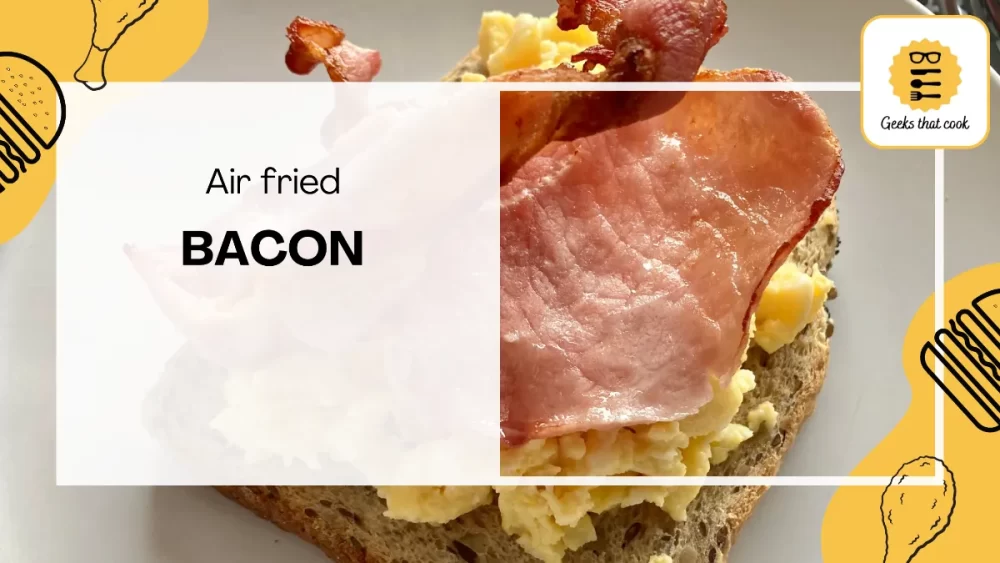 Air fried bacon