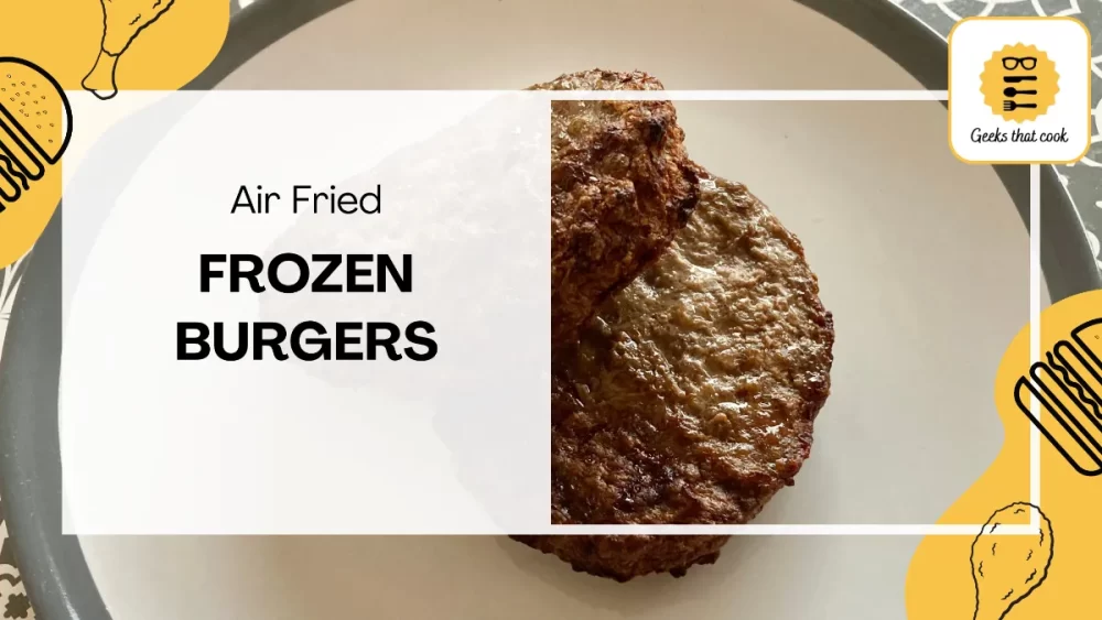 Air Fried Frozen Burgers