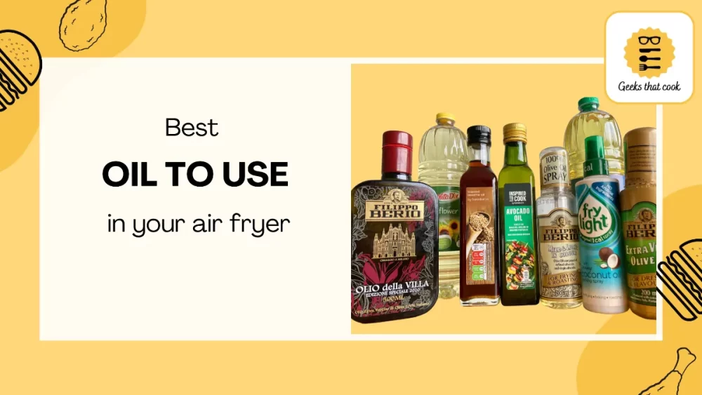 Best oil to us in your air fryer