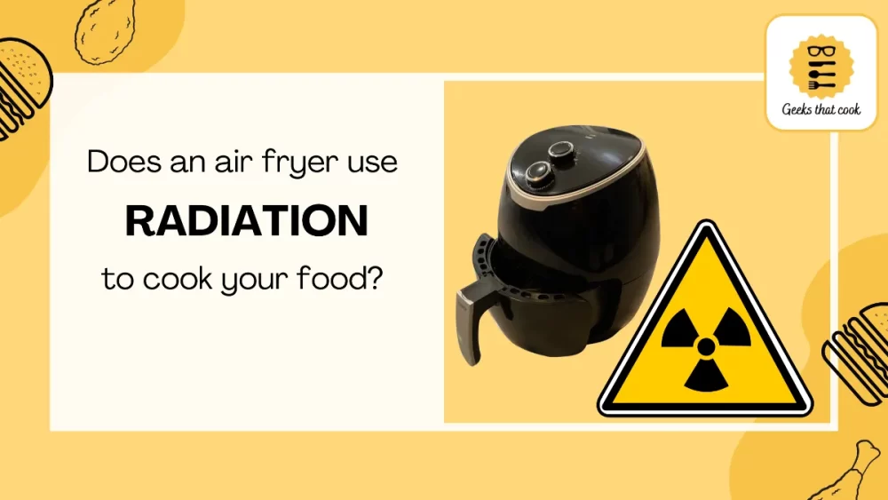 Does an air fryer use radiation to cook?