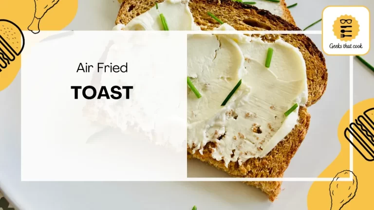 Air fried toast