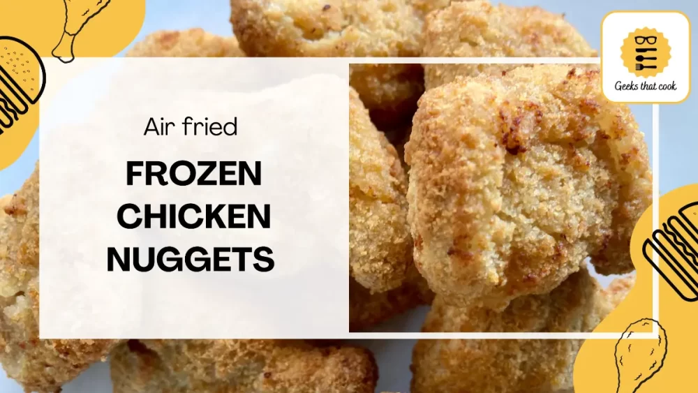 Air Fried Frozen Chicken Nuggets