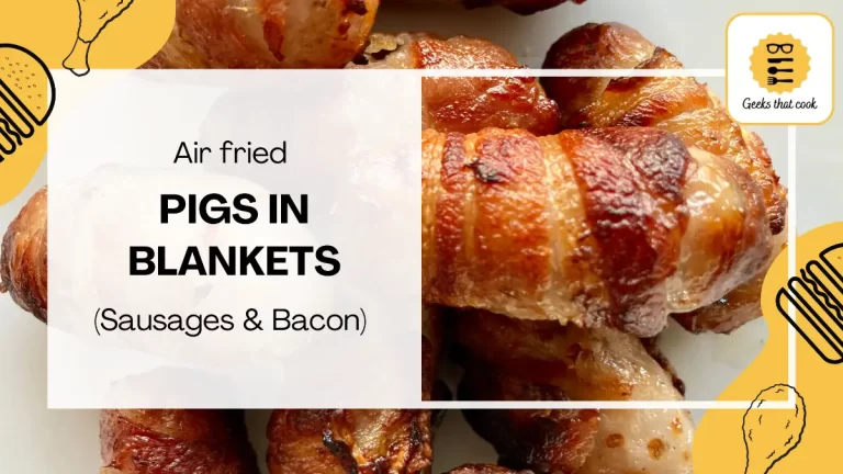 Air Fried Pigs in Blankets Feature